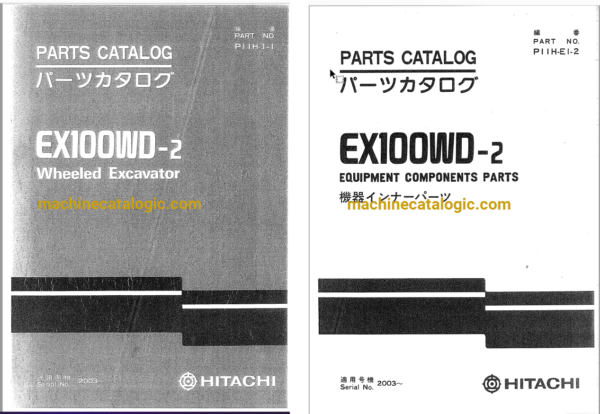 Hitachi EX100WD-2 Wheeled Excavator Parts Catalog & Equipment Components Parts Catalog