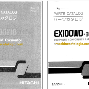 Hitachi EX100WD-3 Wheeled Excavator Parts Catalog & Equipment Components Parts Catalog