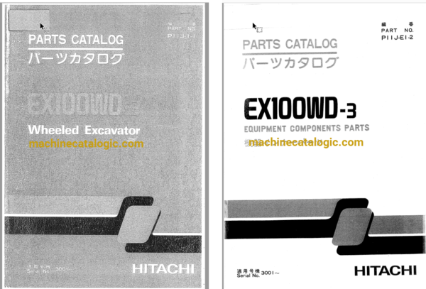 Hitachi EX100WD-3 Wheeled Excavator Parts Catalog & Equipment Components Parts Catalog