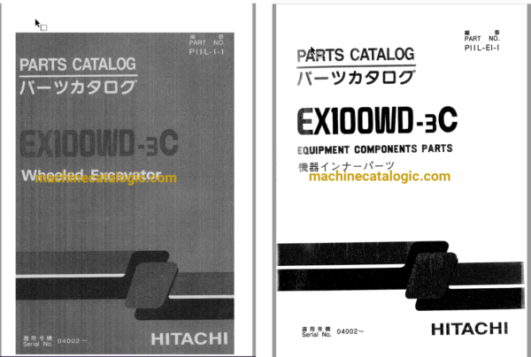 Hitachi EX100WD-3C Wheeled Excavator Parts Catalog & Equipment Components Parts Catalog