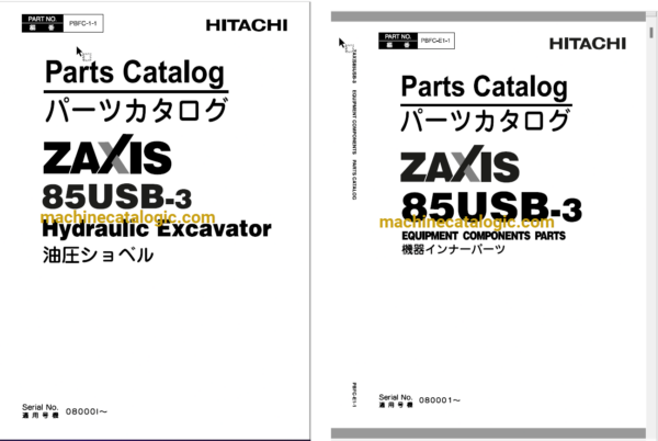 Hitachi ZX85USB-3 Hydraulic Excavator Parts Catalog & Equipment Components Parts Catalog