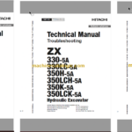 Hitachi ZX330-5A ZX330LC-5A ZX350H-5A ZX350LCH-5A ZX350K-5A ZX350LCK-5A Hydraulic Excavator Technical and Workshop Manual