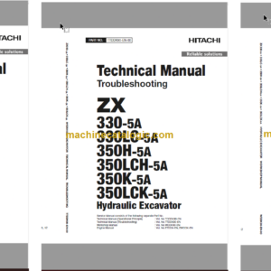 Hitachi ZX330-5A ZX330LC-5A ZX350H-5A ZX350LCH-5A ZX350K-5A ZX350LCK-5A Hydraulic Excavator Technical and Workshop Manual