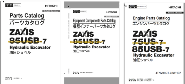 Hitachi ZX85USB-7 Hydraulic Excavator Parts Catalog & Engine Parts Catalog & Equipment Components Parts Catalog