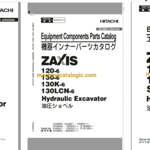 Hitachi ZX120-6 Hydraulic Excavator Parts Catalog & Engine Parts Catalog & Equipment Components Parts Catalog