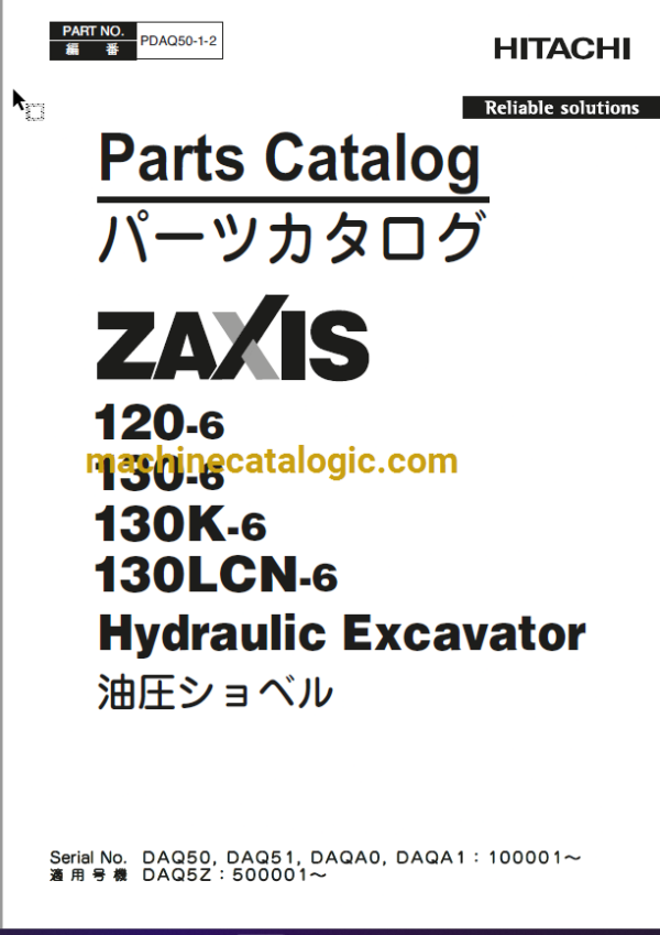 Hitachi ZX120-6 ZX130-6 ZX130K-6 ZX130LCN-6 Hydraulic Excavator Parts Catalog & Engine Parts Catalog & Equipment Components Parts Catalog