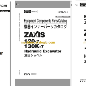 Hitachi ZX120-7 ZX130K-7 Hydraulic Excavator Parts Catalog & Engine Parts Catalog & Equipment Components Parts Catalog