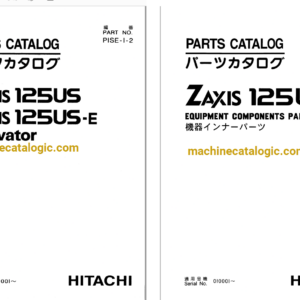 Hitachi ZX125US ZX125US-E Excavator Parts Catalog & Equipment Components Parts Catalog