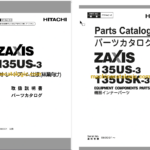 Hitachi ZX135US-3 ZX135USK-3 Excavator Parts Catalog & Equipment Components Parts Catalog