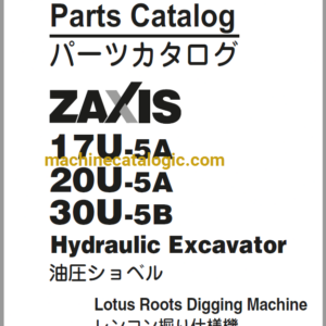 Hitachi ZX17U-5A ZX20U-5A ZX30U-5A Hydraulic Excavator Lotus Roots Digging Parts Catalog