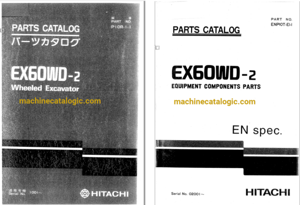 Hitachi EX60WD-2 Wheeled Excavator Parts Catalog & Equipment Components Parts Catalog