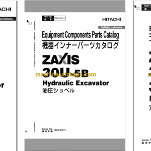 Hitachi ZX30U-5B Hydraulic Excavator Parts Catalog & Engine Parts Catalog & Equipment Components Parts Catalog