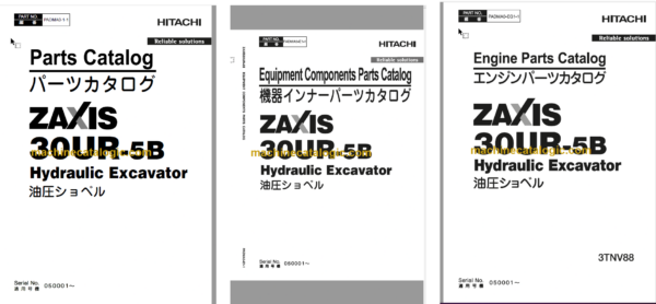 Hitachi ZX30UR-5B Hydraulic Excavator Parts Catalog & Equipment Components & Engine Parts Catalog