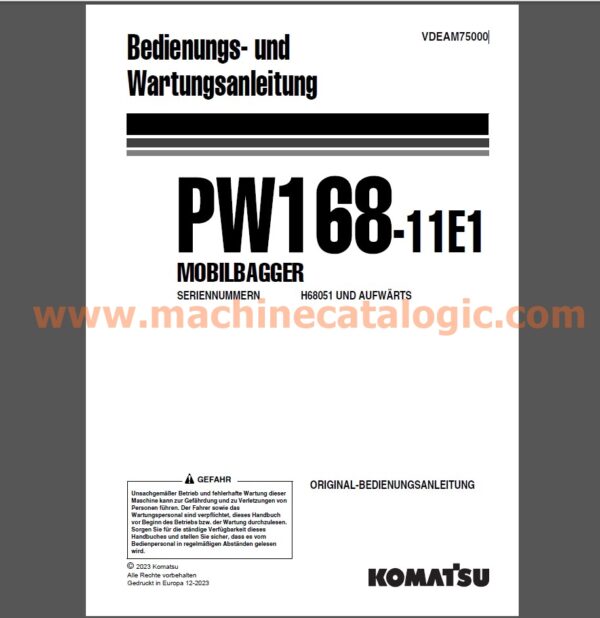 Komatsu PW168-11E1 MOBILBAGGER Bedienungs- und Wartungsanleitung Deutsch