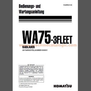 Komatsu WA75-3FLEET RADLADER Bedienungs- und Wartungsanleitung Deutsch