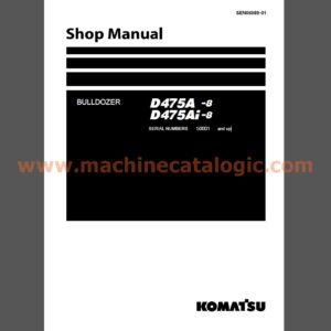 Komatsu D475A-8, D475Ai-8 Bulldozer Shop Manual (SEN06989-01)