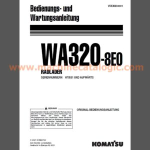 Komatsu WA320-8E0 RADLADER Bedienungs- und Wartungsanleitung Deutsch