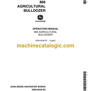 John Deere 866 Agricultural Bulldozer Operator's Manual (OMA43536 B2)