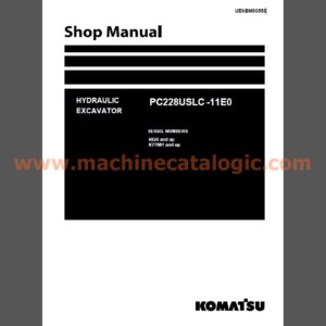 Komatsu PC228USLC-11E0 Hydraulic Excavator Shop Manual (UENBM00553)