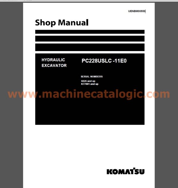 Komatsu PC228USLC-11E0 Hydraulic Excavator Shop Manual (UENBM00553)