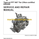 Tigercat FPT N67 Tier 2 Engine Non-certified Service and Repair Manual (60217A)