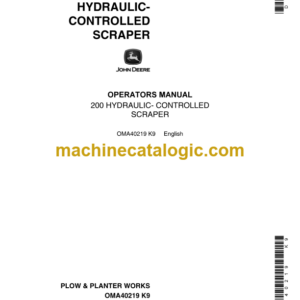 John Deere 200 Hydraulic-Controller Scraper Operator's Manual (OMA40219)