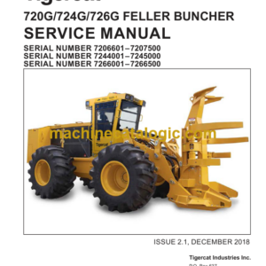 Tigercat 720G, 724G, 726G Feller Buncher Service Manual (7206601 - 7207500) Tigercat 720G, 724G, 726G Feller Buncher INDEX: