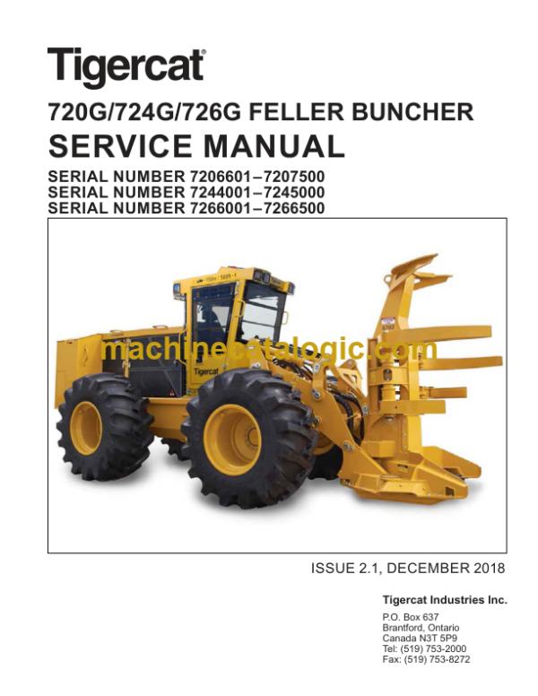 Tigercat 720G, 724G, 726G Feller Buncher Service Manual (7206601 - 7207500) Tigercat 720G, 724G, 726G Feller Buncher INDEX: