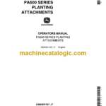 John Deere PA600 Series Planting Attachments Operator's Manual (OMA831057)