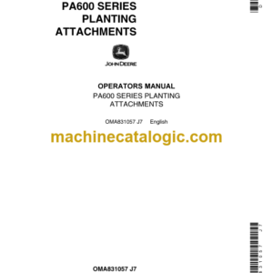 John Deere PA600 Series Planting Attachments Operator's Manual (OMA831057)