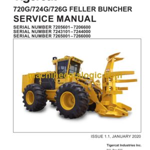 Tigercat 720G, 724G, 726G Feller Buncher Service Manual (7205601 - 7206600)