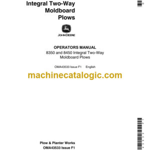 John Deere 8350 and 8450 Integral Two-Way Moldboard Plows Operator's Manual (OMA43533)