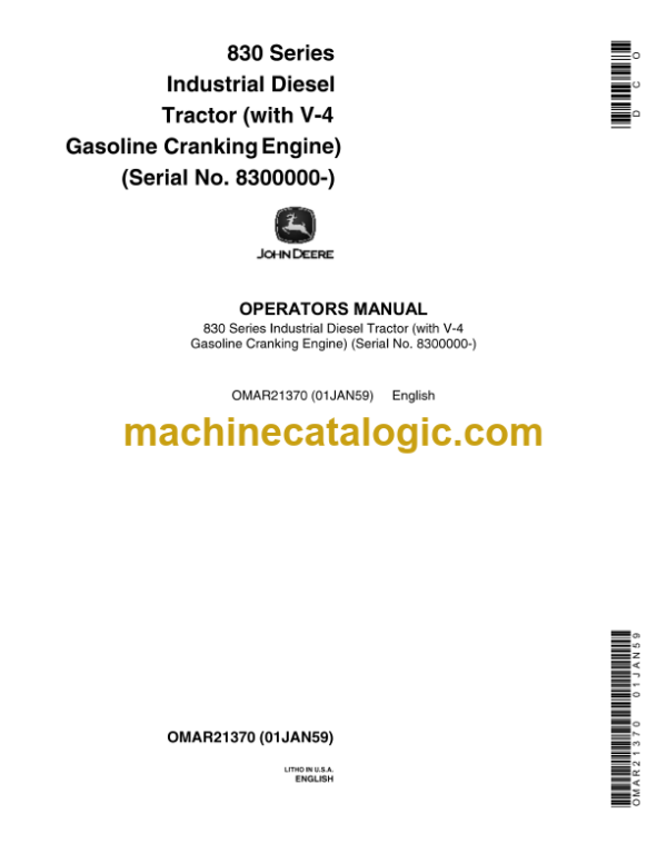 John Deere 830 Series Industrial Diesel Tractor (With V-4 Gasoline Cranking Engine) Operator's Manual (OMAR21370)