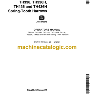 John Deere TH224, TH224H, THC328, THC328H, TH336, TH336H, TH436 and TH436H Spring-Tooth Harrows Operator's Manual (OMA16492)