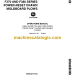 John Deere F370 and F380 Series Power-Reset Drawn Moldboard Plows Operator's Manual (OMA22707)
