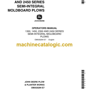 John Deere 1350, 1450, 2350 and 2450 Series Semi-Integral Moldboard Plows Operator's Manual (OMA35294)