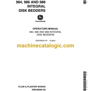 John Deere 984, 986 and 988 Integral Disk Bedders Operator's Manual (OMA38569)