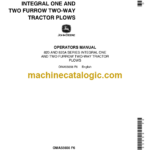 John Deere 820 and 820A Series Integral One and Two Furrow Two-Way Tractor Plows Operator's Manual (OMA55656)