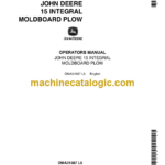 John Deere 15 Integral Moldboard Plow Operator's Manual (OMA31587)