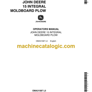 John Deere 15 Integral Moldboard Plow Operator's Manual (OMA31587)