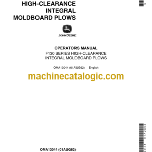 John Deere F130 Series High-Clearance Integral Moldboard Plows Operator's Manual (OMA13044)
