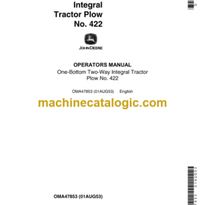 John Deere No. 422 One-Bottom Two-Way Integral Tractor Plow Operator's Manual (OMA47853)