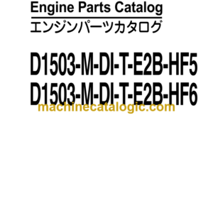 Hitachi D1503-M-DI-T-E2B-HF5, D1503-M-DI-T-E2B-HF6 Engine Parts Catalog