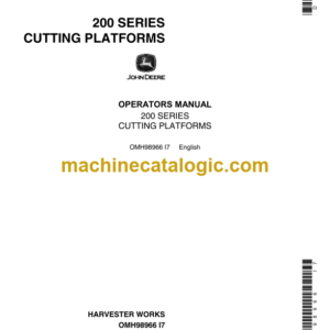 John Deere 200 Series Cutting Platforms Operator's Manual (OMH98966)