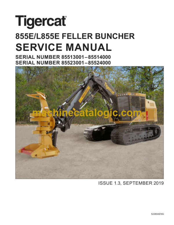 Tigercat 855E, L855E Feller Buncher Service Manual (85513001–85515000)