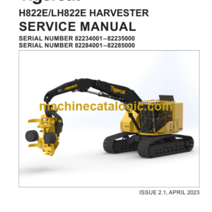 Tigercat H822E, LH822E Harvester Service Manual (82234001–82235000)