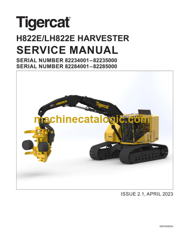 Tigercat H822E, LH822E Harvester Service Manual (82234001–82235000)