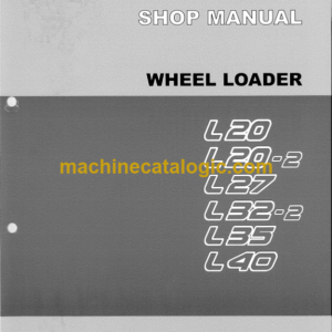 TCM L20, L20-2, L27, L32-2, L35, L40 Wheel Loader Shop Manual