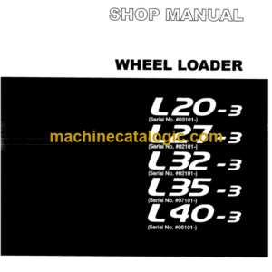 TCM L20-3, L27-3, L32-3, L35-3, L40-3 Wheel Loader Shop Manual