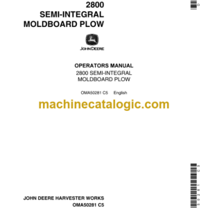 John Deere 2800 Semi-Integral Moldboard Plow Operator's Manual (OMA49766 AND OMA50281)